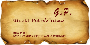 Gisztl Petróniusz névjegykártya